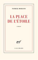 Couverture du livre « La place de l'Étoile » de Patrick Modiano aux éditions Gallimard