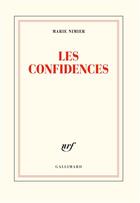 Couverture du livre « Les confidences » de Marie Nimier aux éditions Gallimard