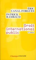Couverture du livre « Droit international public » de Canal-Forgues aux éditions Flammarion