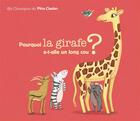 Couverture du livre « Pourquoi la girafe a-t-elle un long cou? » de Ivanovitch-Lair aux éditions Pere Castor