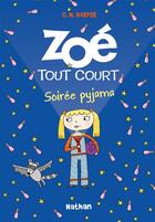 Couverture du livre « Zoé tout court t.10 ; soirée pyjama » de Charise Mericle Harper aux éditions Nathan
