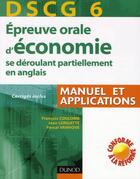 Couverture du livre « DSCG 6 ; épreuve orale d'économie se déroulant partiellement en anglais » de Francois Coulomb et Jean Longatte et Pascal Vanhove aux éditions Dunod
