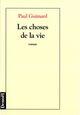 Couverture du livre « Les choses de la vie » de Paul Guimard aux éditions Denoel