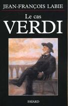 Couverture du livre « Le cas verdi » de Jean-Francois Labie aux éditions Fayard