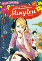 Couverture du livre « Trois soeurs dans un appartement - marylou (tome 2) » de Bureau/Senger aux éditions Lito