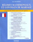 Couverture du livre « Regimes Matrimoniaux Et Contrats De Mariage » de Jean Champion aux éditions Delmas