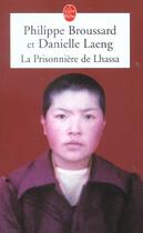 Couverture du livre « La prisonniere lhassa » de Broussard/Lang aux éditions Le Livre De Poche