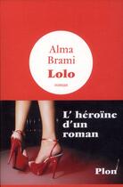 Couverture du livre « Lolo » de Alma Brami aux éditions Plon