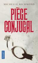 Couverture du livre « Piège conjugal » de Michelle Richmond aux éditions Pocket