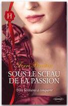 Couverture du livre « Sous le sceau de la passion » de Terri Brisbin aux éditions Harlequin