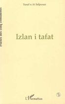 Couverture du livre « Izlan i tafat » de At Sehnoun Yusef N aux éditions Editions L'harmattan