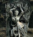 Couverture du livre « Hoysala ; dieux de l'inde et beautés célestes » de Amina Taha-Hussein Okada et Gerard Degeorge aux éditions Actes Sud