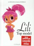 Couverture du livre « Lili top model » de Lili Mesange et Gianluca Panniello aux éditions Clair De Lune
