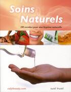 Couverture du livre « Soins naturels » de Caly aux éditions Tutti Frutti