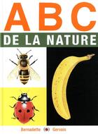 Couverture du livre « ABC de la nature » de Bernadette Gervais aux éditions Des Grandes Personnes