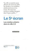 Couverture du livre « Le 5e écran » de  aux éditions Fyp