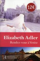 Couverture du livre « Rendez-vous à Venise » de Elizabeth Adler aux éditions Les Editions Retrouvees