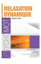 Couverture du livre « Relaxation dynamique » de Raoul Dupont aux éditions Era Grego