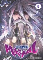 Couverture du livre « Ultramarine Magmell Tome 6 » de Di Nianmiao aux éditions Ototo