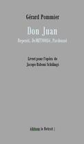 Couverture du livre « Don Juan repenti, demetooflé, pardonné : livret pour l'opéra de Jacopo Baboni Schilingi » de Gerard Pommier aux éditions Editions Le Retrait