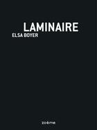 Couverture du livre « Laminaire » de Elsa Boyer aux éditions Zoeme