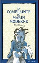 Couverture du livre « La complainte du marin moderne » de Nick Hayes aux éditions Marabout