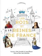 Couverture du livre « Les rois et reines de France » de Laurent Bonnet et Aude Goeminne et Anne-Laure Varoutsikos aux éditions Marabout