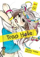 Couverture du livre « Trap hole Tome 4 » de Yoko Nemu aux éditions Kana