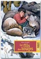 Couverture du livre « Le fils des loups » de Surget-A aux éditions Rageot Editeur