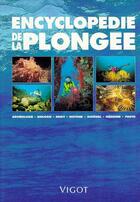 Couverture du livre « Encyclopédie de la plongée » de Jean-Pierre Malamas aux éditions Vigot