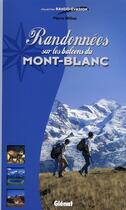 Couverture du livre « Randonnées sur les balcons du Mont-Blanc » de Pierre Millon aux éditions Glenat