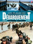 Couverture du livre « Les plages du débarquement » de Isabelle Bournier et Yves Lecouturier aux éditions Ouest France