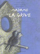 Couverture du livre « Madame la grive » de Wilkon Josef aux éditions Actes Sud