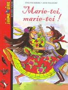 Couverture du livre « MARIE-TOI, MARIE-TOI ! (édition 2004) » de  aux éditions Bayard Jeunesse