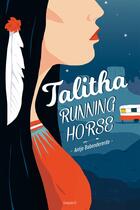 Couverture du livre « Talitha running horse » de Ange Babendererde aux éditions Bayard Jeunesse