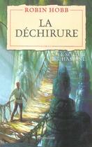 Couverture du livre « Le soldat Chamane Tome 1 ; la déchirure » de Robin Hobb aux éditions Pygmalion