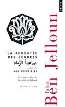 Couverture du livre « La remontée des cendres ; non identifiés » de Tahar Ben Jelloun aux éditions Points