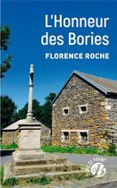 Couverture du livre « L'honneur des Bories » de Florence Roche aux éditions De Boree