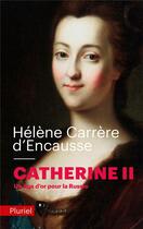 Couverture du livre « Catherine ii » de Helene Carrere D'Encausse aux éditions Pluriel