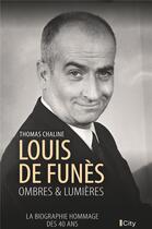 Couverture du livre « Louis de Funès » de Thomas Chaline aux éditions City