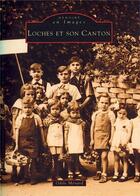 Couverture du livre « Loches et son canton » de Odile Menard aux éditions Editions Sutton