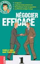 Couverture du livre « 100 Conseils De Pros Negocier Efficace » de Isabelle Harle aux éditions L'express