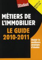Couverture du livre « Métiers de l'immobilier (édition 2010/2011) » de Amina Yala aux éditions L'etudiant