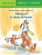 Couverture du livre « Felicio Et Le Clown A L'Ecole » de Mir Villeneuve aux éditions Heritage - Dominique Et Compagnie