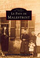 Couverture du livre « Le pays de Malestroit » de Pierre Chotard aux éditions Editions Sutton