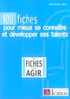 Couverture du livre « 100 Fiches Pour Mieux Se Connaitre Et Developper Ses Talents » de Marti M-Jeanne aux éditions Demos