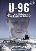 Couverture du livre « U-96 la vraie histoire de 