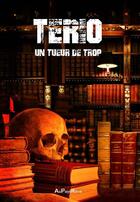 Couverture du livre « Un tueur de trop » de Terio aux éditions Au Pays Reve
