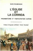 Couverture du livre « L'église et la corrida » de Marc Roumengou aux éditions Marc Roumengou