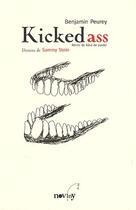 Couverture du livre « Kicked ass » de Sammy Stein et Benjamin Peurey aux éditions Noviny 44
